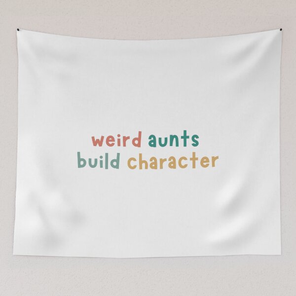 Item preview, Best Aunt Weird Aunts Build Character Mother’s Day designed and sold by faridman.