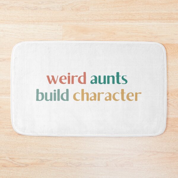 Item preview, Best Aunt Weird Aunts Build Character Mother’s Day designed and sold by faridman.