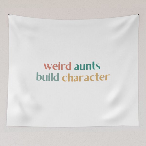 Item preview, Best Aunt Weird Aunts Build Character Mother’s Day designed and sold by faridman.
