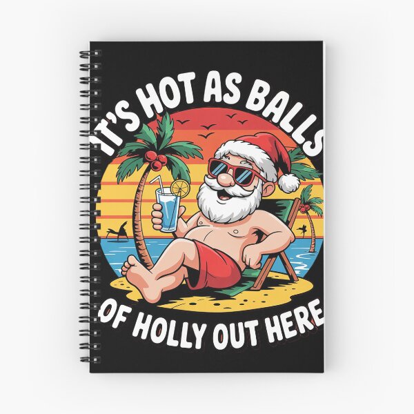 Item preview, It's Hot As Balls of Holly Out Here Xmas In July Santa Claus  designed and sold by InspiredFoul.