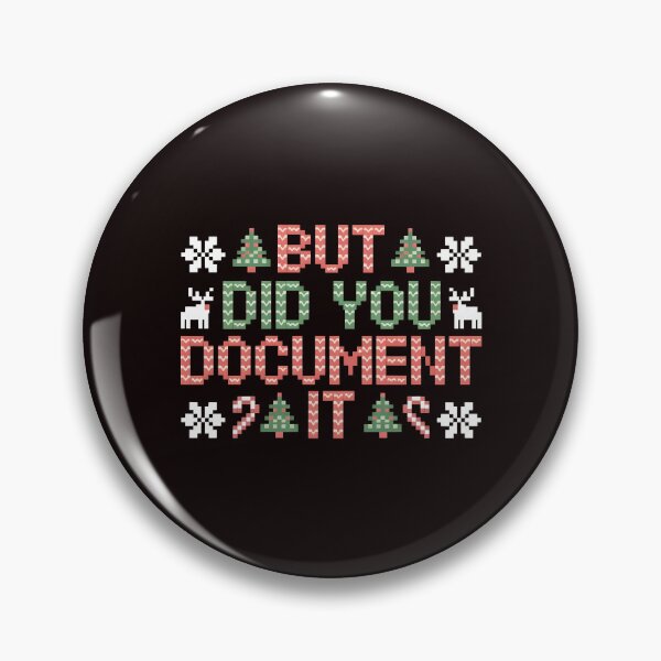 Item preview, Corporate Christmas Joke – But Did You Document It Sweater designed and sold by Redgiant87x.