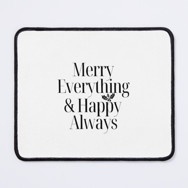 Item preview, Merry Everything & Happy Always – Minimal Holiday Typography Tee designed and sold by EcoArtTees.