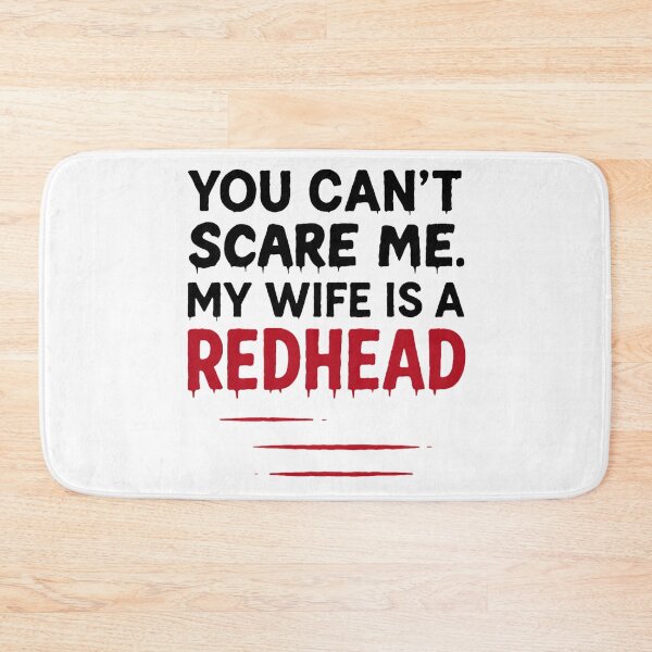 Item preview, You can't Scare Me My Wife Is A RedHead - Funny Mens designed and sold by hemagamo.