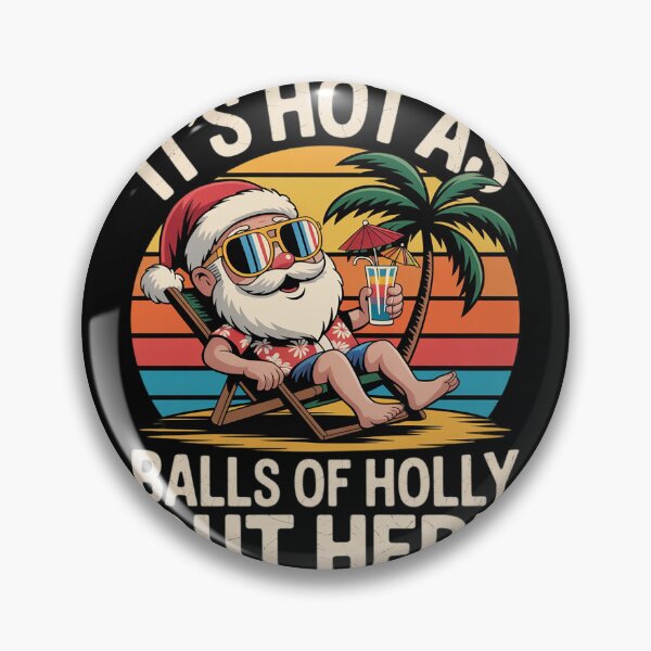 Item preview, Its Hot As Balls Of Holly Santa Beach Christmas In July Xmas  designed and sold by InspiredFoul.