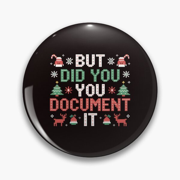 Item preview, But Did You Document It – Office Humor Ugly Christmas Sweater designed and sold by Redgiant87x.