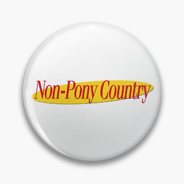 Item preview, NON-PONY COUNTRY designed and sold by oddwonders.