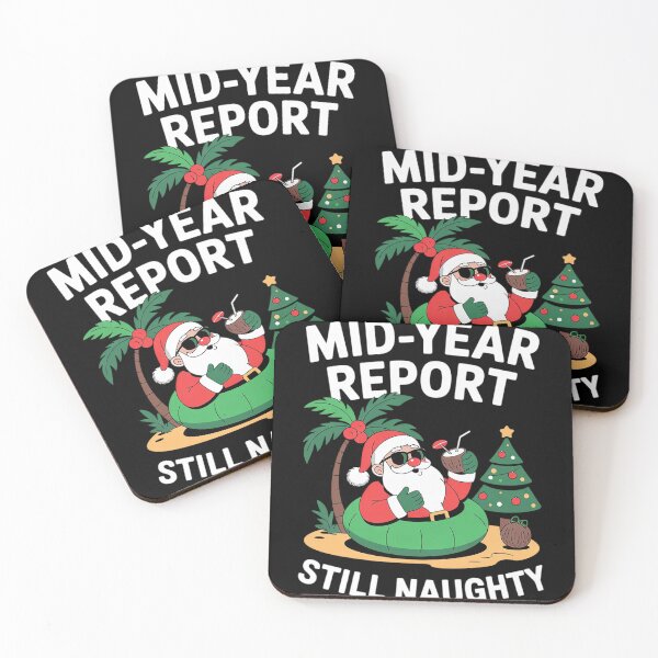Item preview, Santa Mid Year Report Still Naughty Christmas In July  designed and sold by KotexTemu.