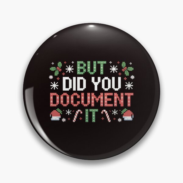 Item preview, Ugly Sweater Christmas Joke – But Did You Document It designed and sold by Redgiant87x.