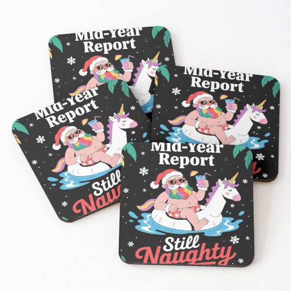 Item preview, Mid Year Report Still Naughty Funny Christmas In July Santa  designed and sold by InspiredFoul.