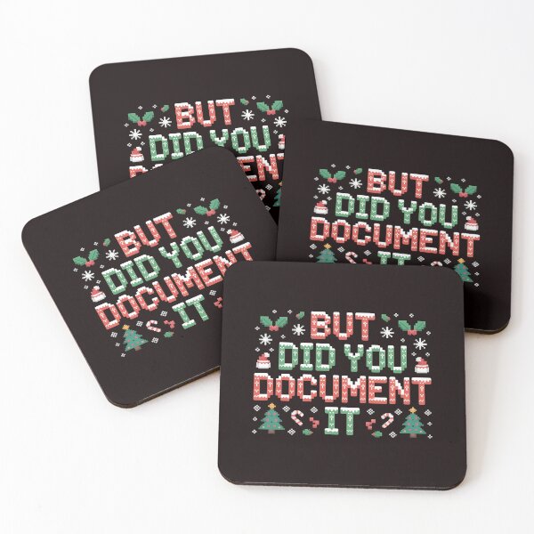Item preview, Office Work Christmas Humor – But Did You Document It designed and sold by Redgiant87x.