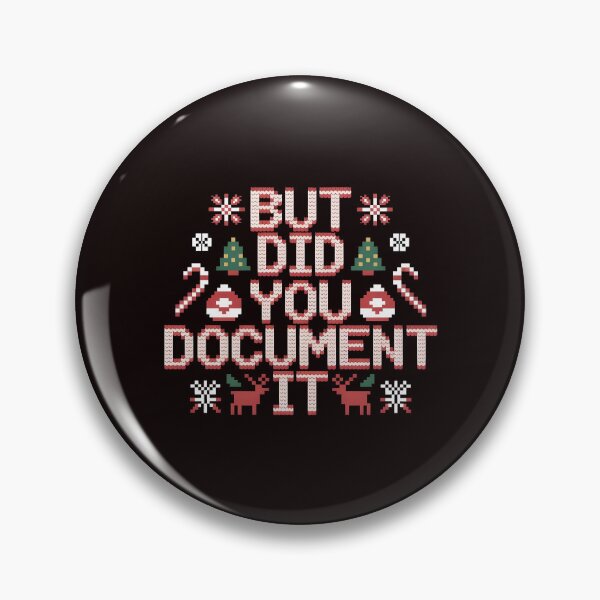 Item preview, Christmas Office Meme – But Did You Document It Ugly Sweater designed and sold by Redgiant87x.