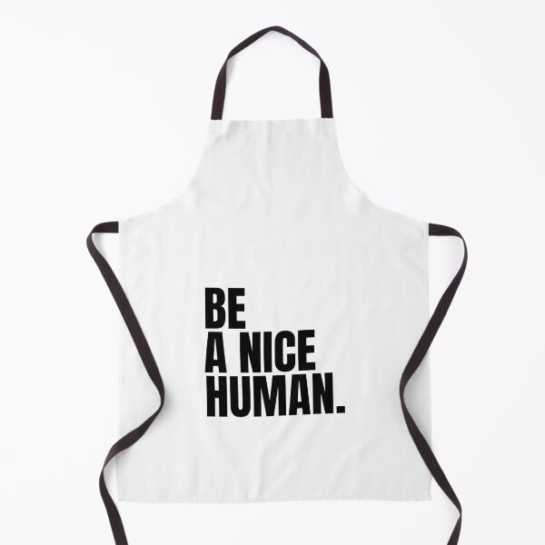 Item preview, Be a nice human designed and sold by Dondonmart.