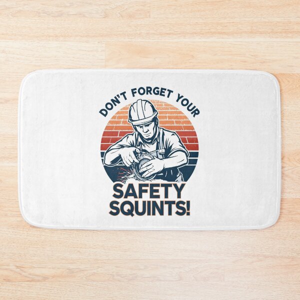 Item preview, Don't forget your safety squints! designed and sold by NicMacTees.