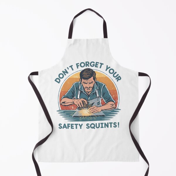 Item preview, Don't forget your safety squints! designed and sold by NicMacTees.