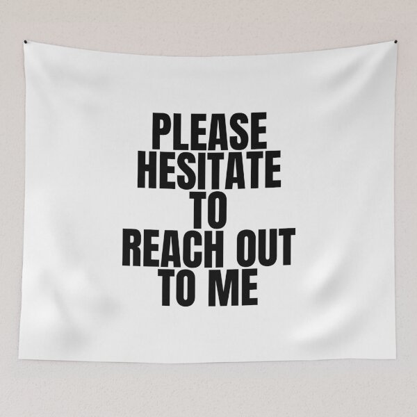 Item preview, Please hestitate to reach out to me designed and sold by Dondonmart.