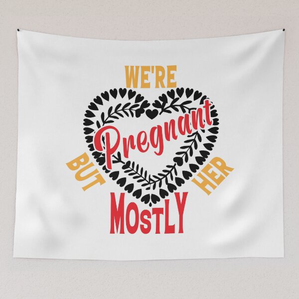 Item preview, Funny Dad to Be Slogan: "We're Pregnant but Mostly Her" Quote | Best Gift for Expectant Father, Husband & Baby Reveal designed and sold by karibov.