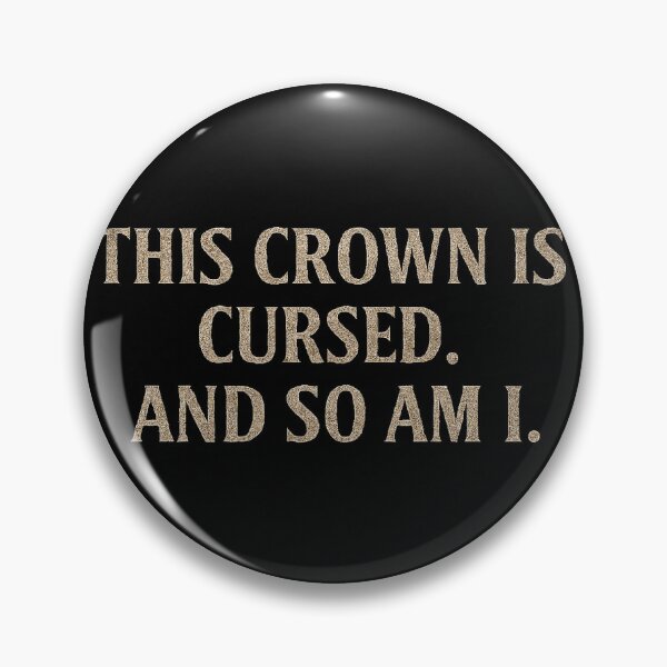 Item preview, This crown is cursed, and so am i designed and sold by Marked And Mortal.