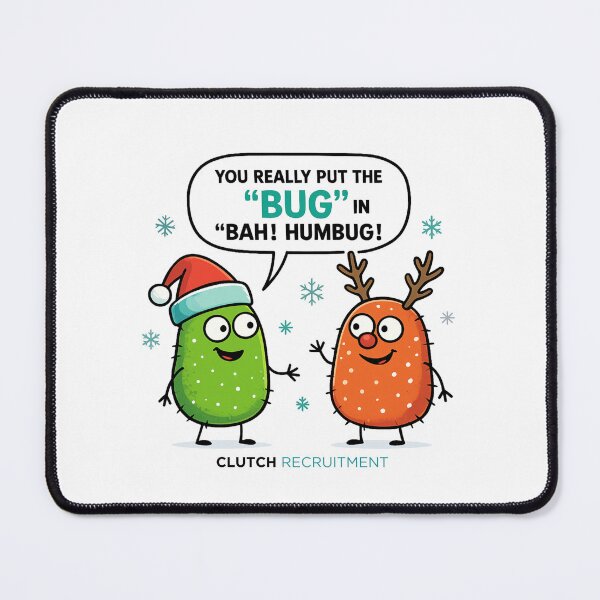 Item preview, You Put The "Bug" In "Bah! Humbug!" designed and sold by clutchREC.