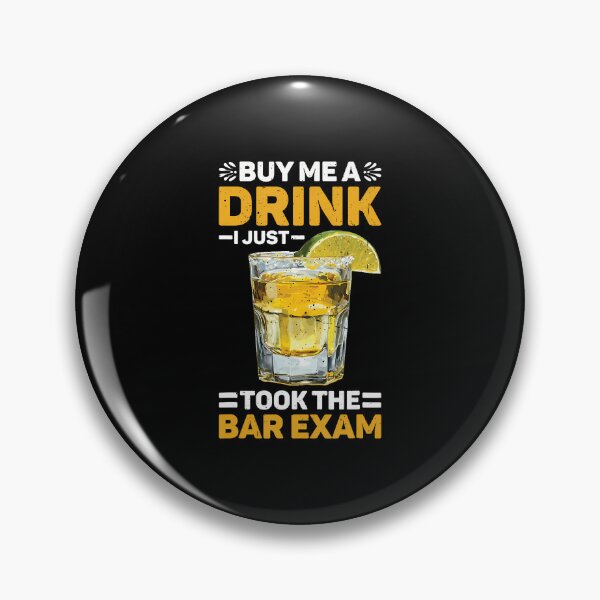 Item preview, Buy Me A Drink I Just Took The Bar Exam Law Lawyer - designed and sold by JanieLucia.