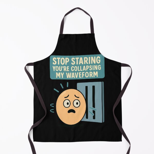 Item preview, Quantum Waveform Humor Funny Physics Design designed and sold by TeeTimeTreasure.