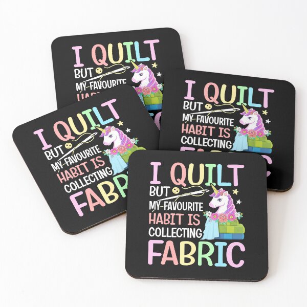 Item preview, I Quilt But My Favourite Habit Is Fabric Quilting Sew Girl designed and sold by JanieLucia.