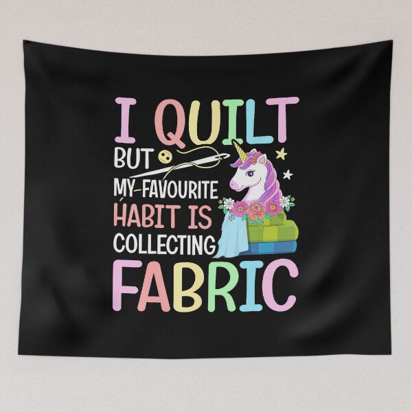 Item preview, I Quilt But My Favourite Habit Is Fabric Quilting Sew Girl designed and sold by JanieLucia.