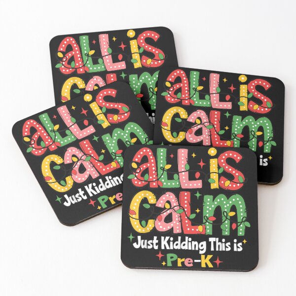 Item preview, All Is Calm Just Kidding This Is Pre-K Funny Teacher Quote designed and sold by Serene woods.