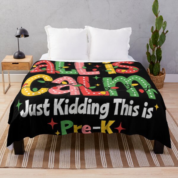 Item preview, All Is Calm Just Kidding This Is Pre-K Funny Teacher Quote designed and sold by Serene woods.