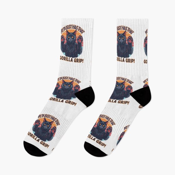 Item preview, My pussy has that Gorilla grip! designed and sold by NicMacTees.