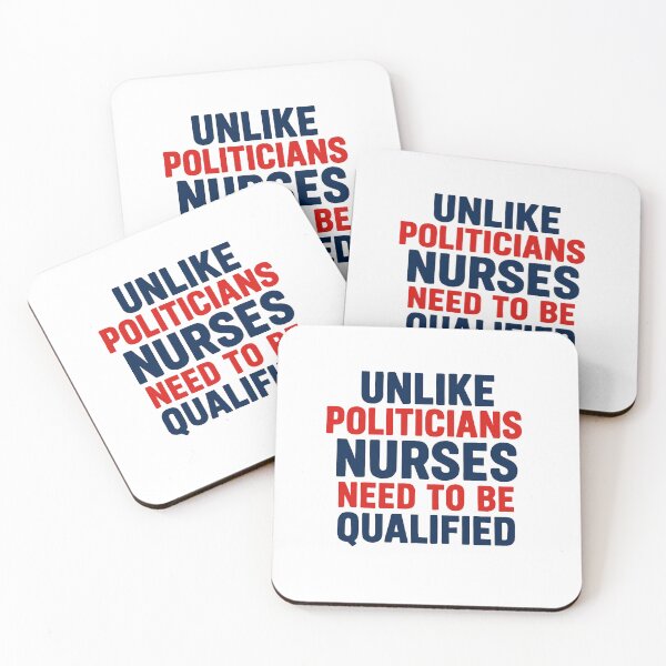 Item preview, Nursing Staff Unlike Politicians  Need To Be Qualified Bold Typography designed and sold by elynne9.