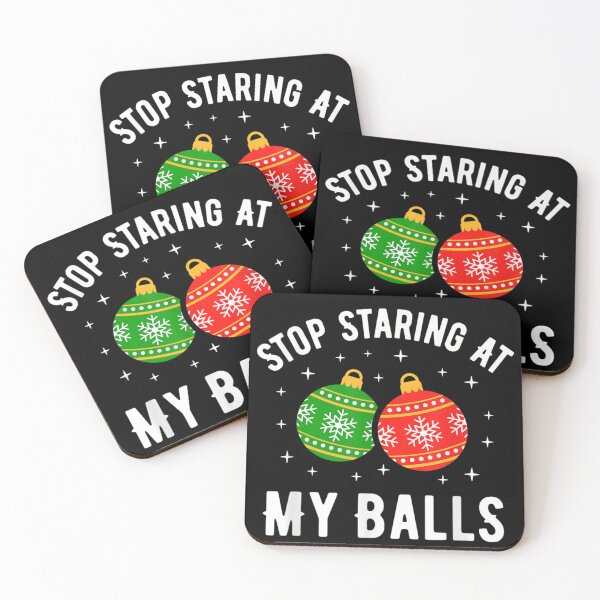 Item preview, Stop Staring at My Balls Funny Christmas Ornament Humor designed and sold by EricCotanori.