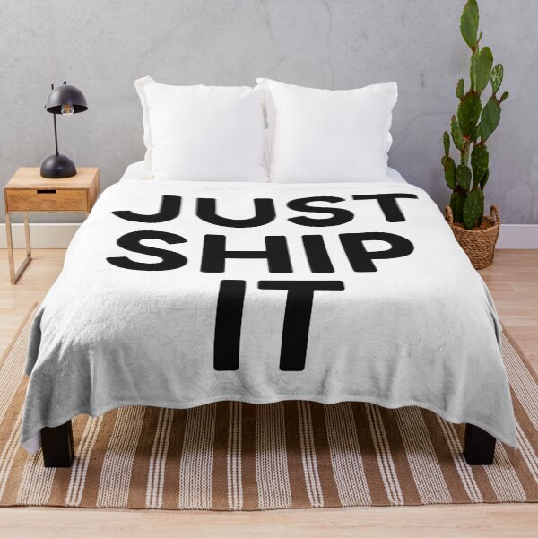 Item preview, Just Ship It designed and sold by techy-rrr.