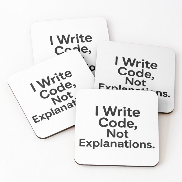 Item preview, I Write Code, Not Explanations designed and sold by techy-rrr.