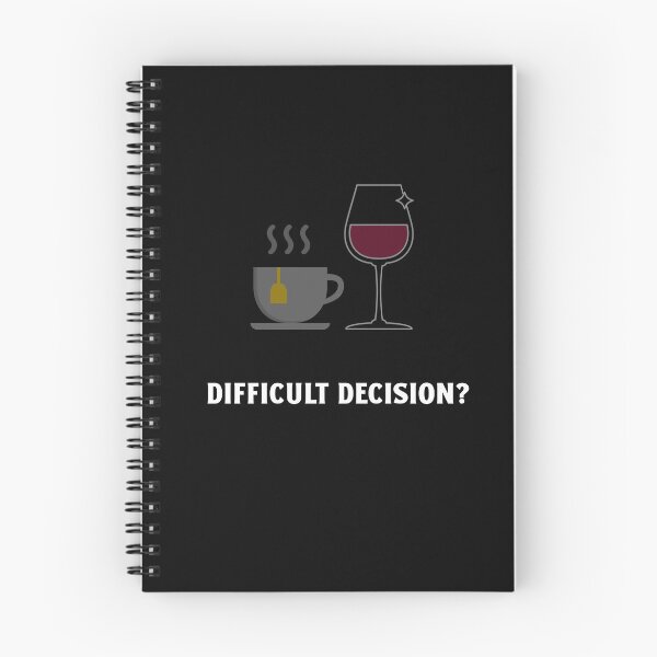 Item preview,  Difficult Decision? Tea or Wine designed and sold by TalkTee Me.