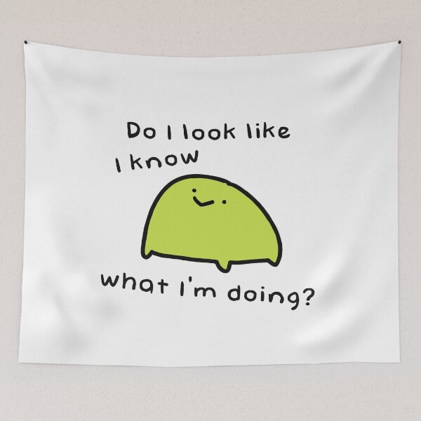 Item preview, Do I look like I know what I'm doing? designed and sold by witchlingart.