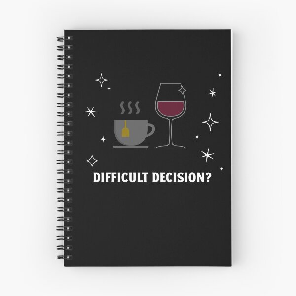Item preview, Difficult Decision? Tea or Wine designed and sold by TalkTee Me.