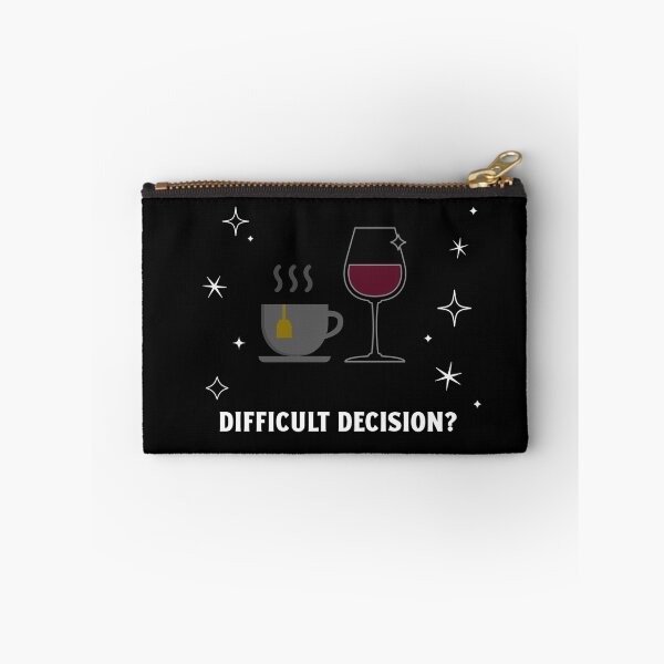 Item preview, Difficult Decision? Tea or Wine designed and sold by TalkTee Me.