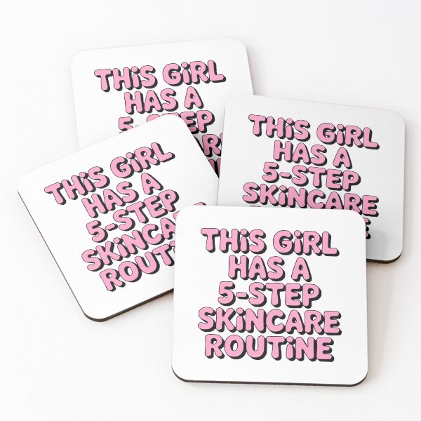 Item preview, This Girl Has A Five Step Skincare Routine! Pink Girly designed and sold by PMCreative.