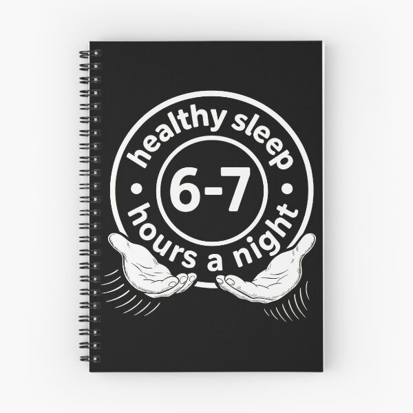 Item preview, Healthy Sleep 6-7 Hours A Night designed and sold by gear-posters.