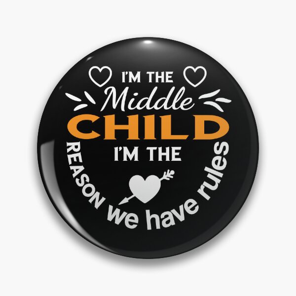 Item preview, Funny Middle Child Quote – "I'm the Middle Child, I'm the Reason We Have Rules" – Sibling Gift Idea designed and sold by karibov.