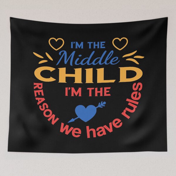 Item preview, Funny Middle Child Slogan: "The Reason We Have Rules" Quote | Best Sibling Rivalry Gift for Sister, Brother & Middle Kid designed and sold by karibov.