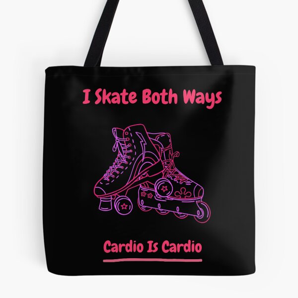 Item preview, I Skate Both Ways – Roller Skate Fitness Design - Cardio Is Cardio  designed and sold by TalkTee Me.