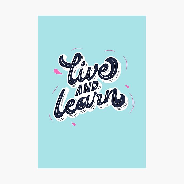 Item preview, Live & learn - self motivation  designed and sold by CapriCreatives.