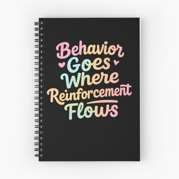 Item preview, Behavior Goes Where Reinforcement Flows Behavior Analyst designed and sold by hemagamo.