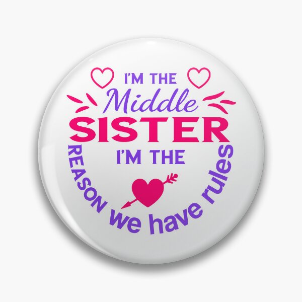 Item preview, Funny Middle Sister Slogan: "The Reason We Have Rules" Quote | Best Sibling Rivalry Gift for Daughter, Girl & Middle Kid designed and sold by karibov.