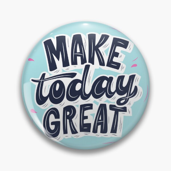Item preview, Make Today Great - feel happy  designed and sold by CapriCreatives.