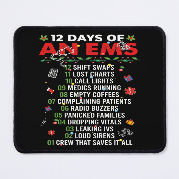 Item preview, Funny EMS Twelve Days Shift Chaos Holiday  designed and sold by judycuevas1.