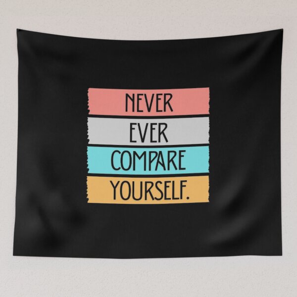 Item preview, Never compare yourself designed and sold by VINEY PREET AKKAL.