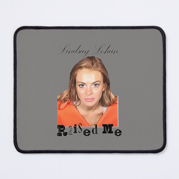 Item preview, 'LINDSAY-LOHAN-RAISED-ME'-DESIGN designed and sold by KatjaSpitzkow.