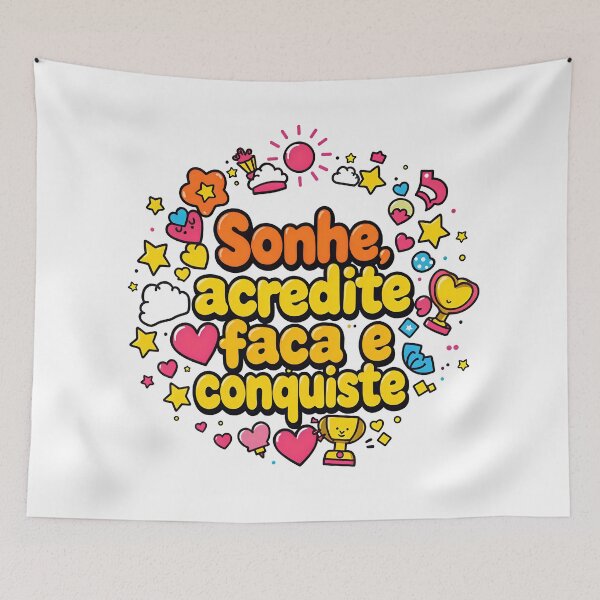 Item preview, Bright, bubbly Portuguese phrase “Sonhe, acredite, faça e conquiste” (Dream, believe, do, and conquer) designed and sold by Beleza e Estilo.